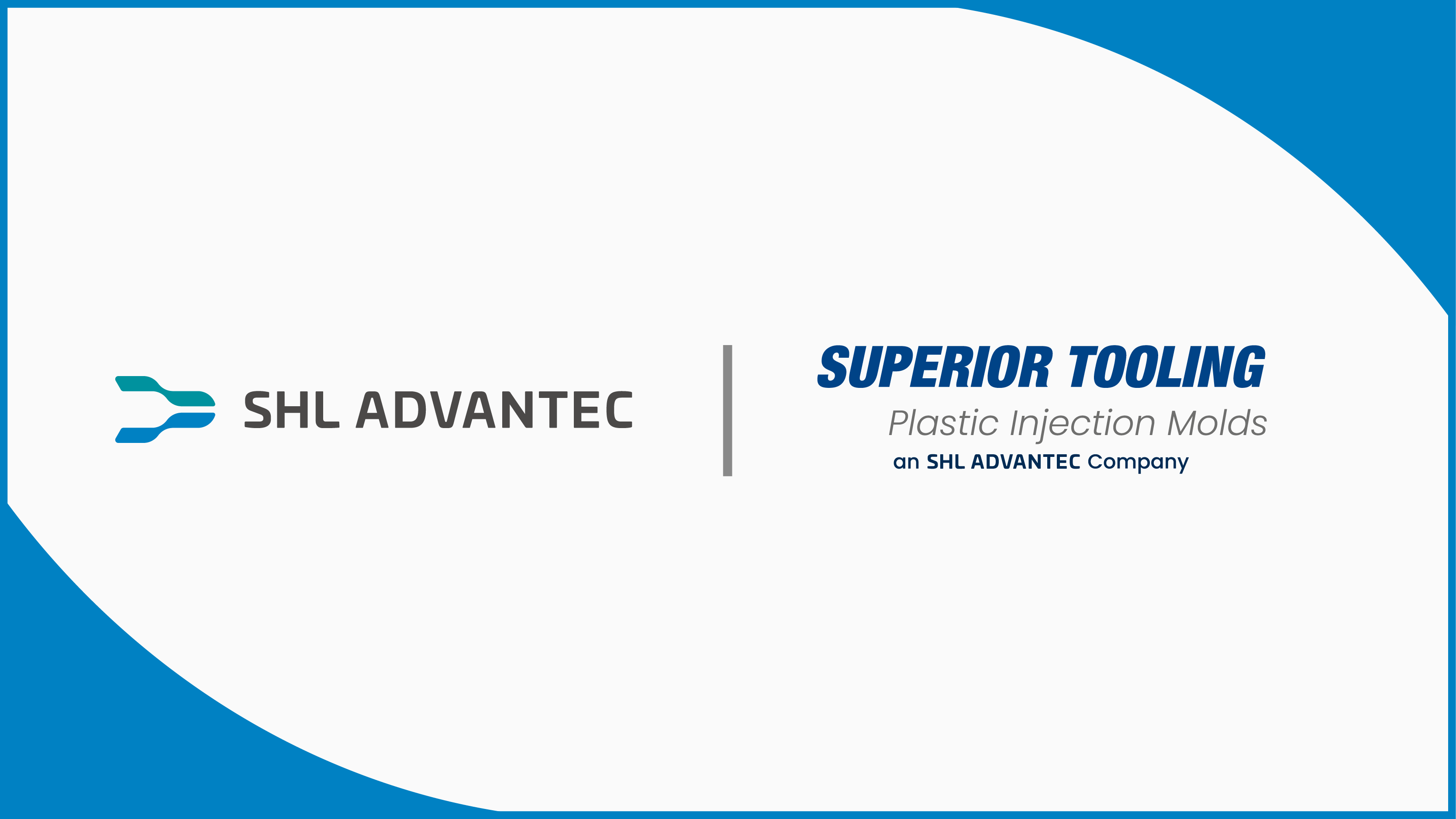 Superior Tooling Is Now Part of SHL Advantec